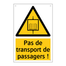 Pas de transport de passagers !