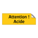 Attention ! Acide