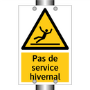 Pas de service hivernal