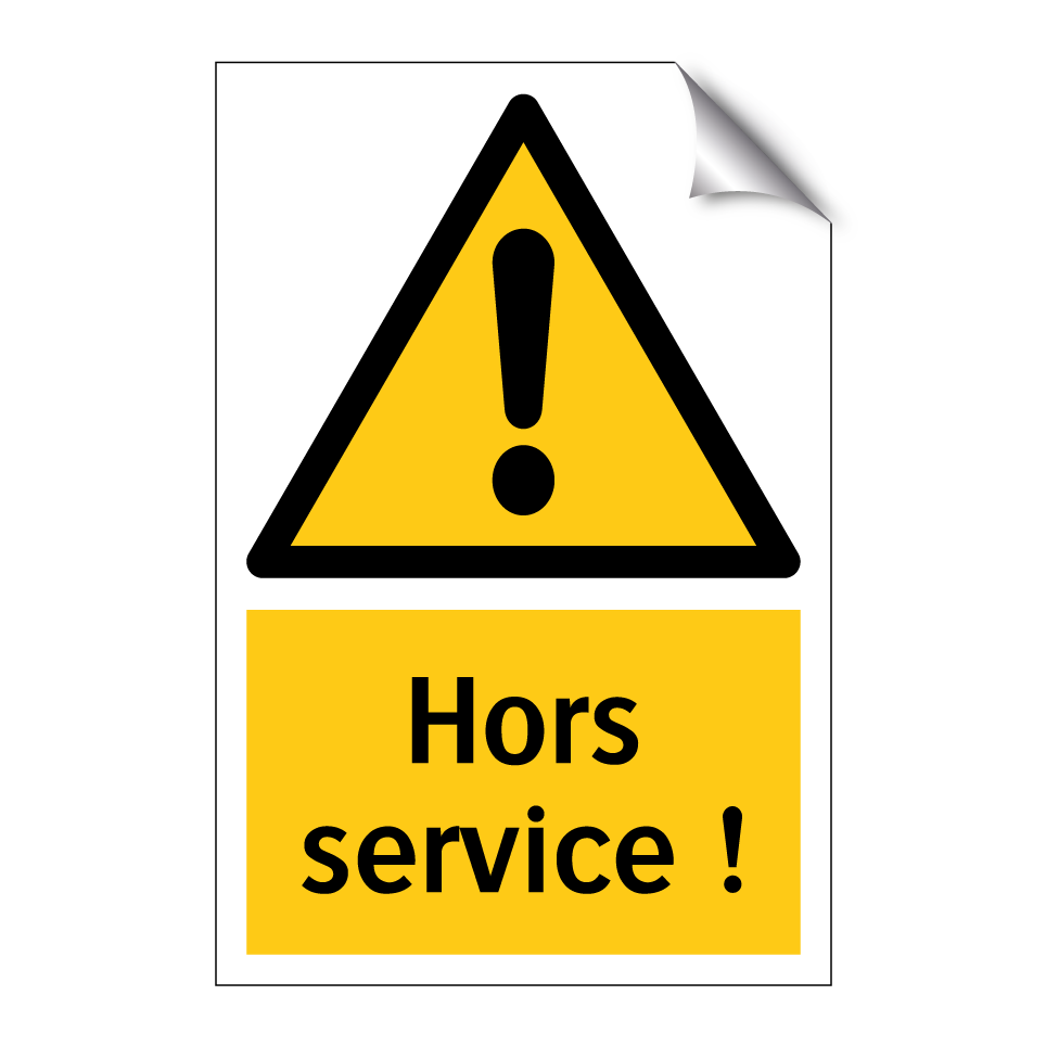 Hors service !