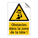 Obstacles dans la zone de la tête !