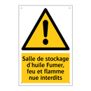 Salle de stockage d'huile Fumer, feu et flamme nue interdits