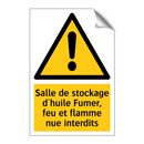 Salle de stockage d'huile Fumer, feu et flamme nue interdits