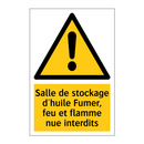 Salle de stockage d'huile Fumer, feu et flamme nue interdits