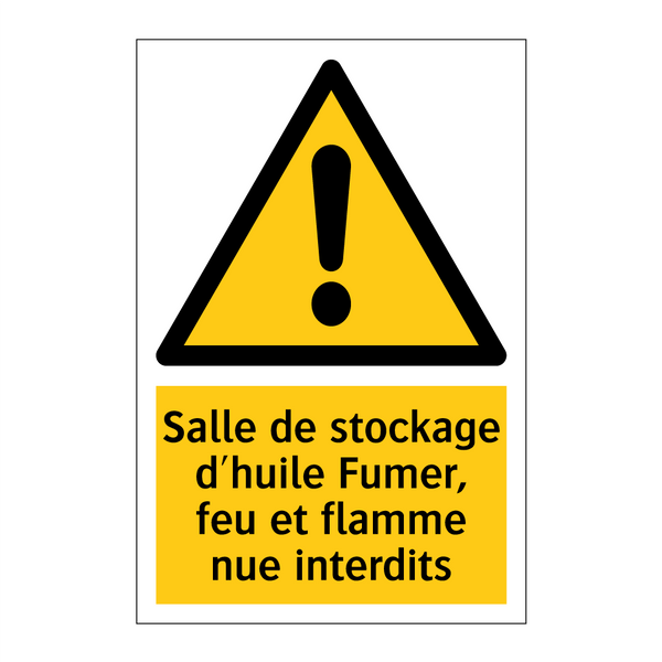 Salle de stockage d'huile Fumer, feu et flamme nue interdits