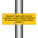Attention ! Après avoir retiré le couvercle, vérifiez d'abord l'absence de tension avec un testeur haute tension !