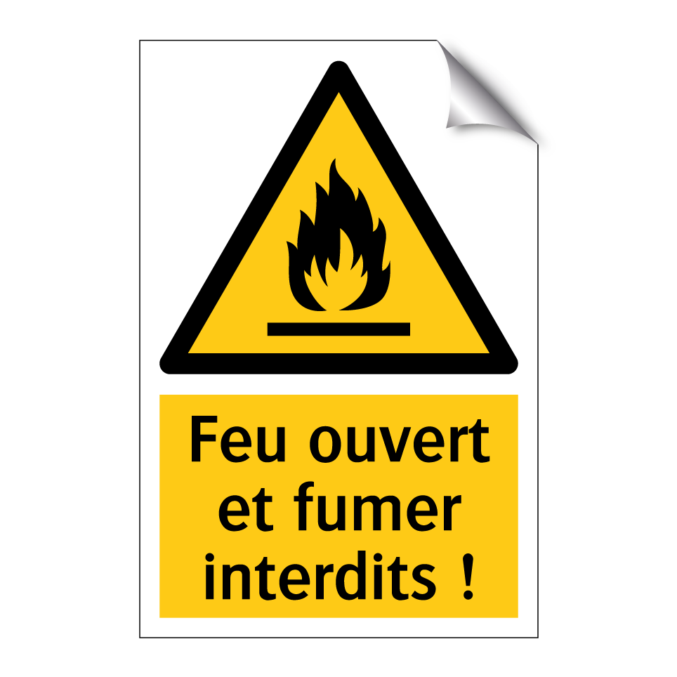 Feu ouvert et fumer interdits !
