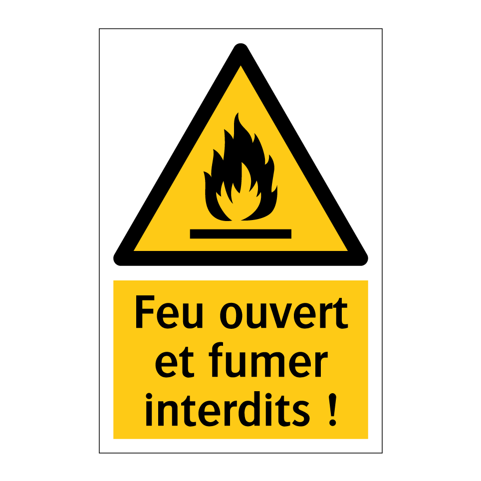 Feu ouvert et fumer interdits !