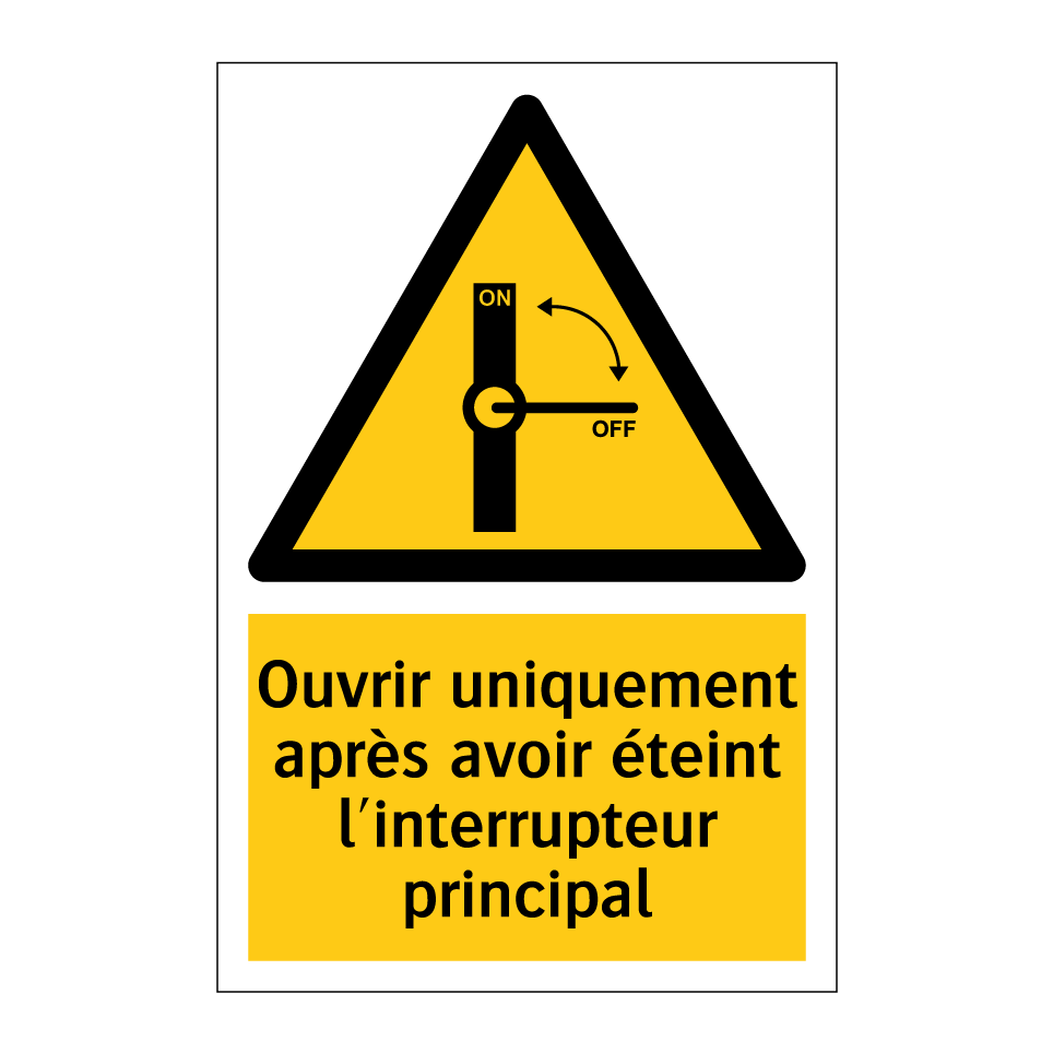 Ouvrir uniquement après avoir éteint l'interrupteur principal