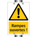 Rampes ouvertes !