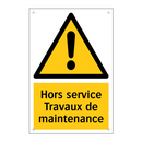 Hors service Travaux de maintenance