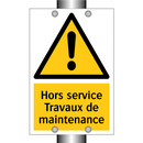 Hors service Travaux de maintenance