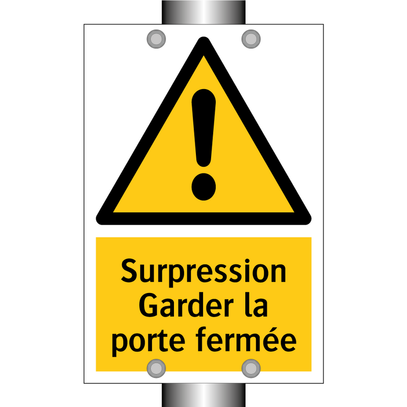 Surpression Garder la porte fermée