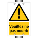 Veuillez ne pas nourrir