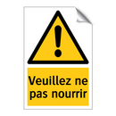 Veuillez ne pas nourrir
