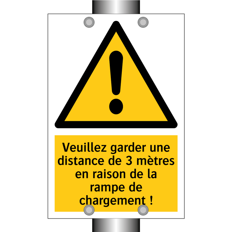 Veuillez garder une distance de 3 mètres en raison de la rampe de chargement !