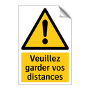 Veuillez garder vos distances