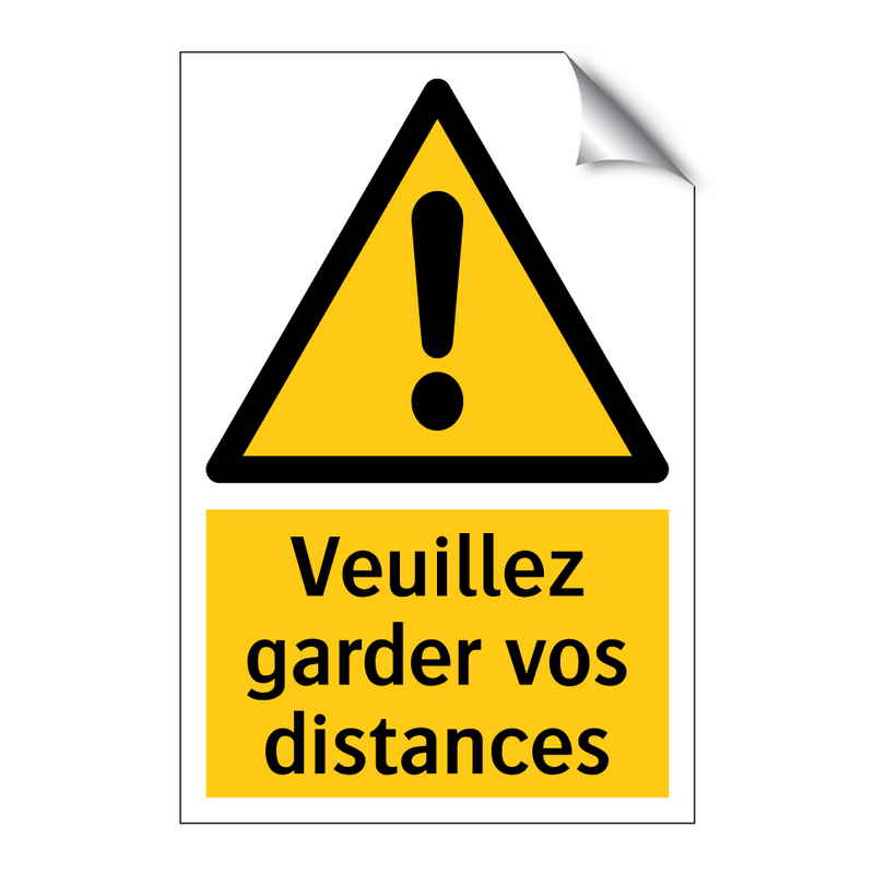 Veuillez garder vos distances