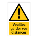 Veuillez garder vos distances