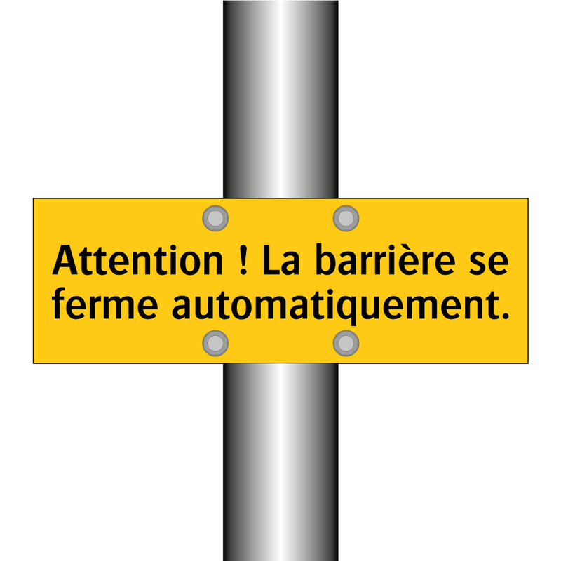 Attention ! La barrière se ferme automatiquement