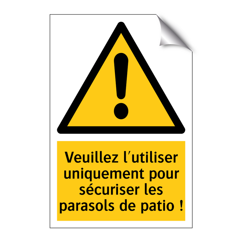 Veuillez l'utiliser uniquement pour sécuriser les parasols de patio !