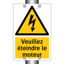 Veuillez éteindre le moteur