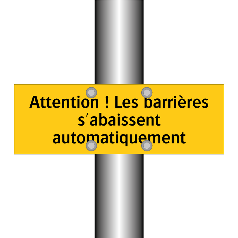 Attention ! Les barrières s'abaissent automatiquement