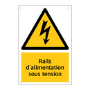 Rails d'alimentation sous tension