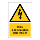 Rails d'alimentation sous tension