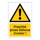 Propriété privée Défense d'entrer !