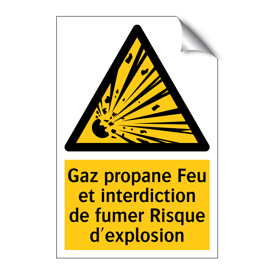 Gaz propane Feu et interdiction de fumer Risque d'explosion
