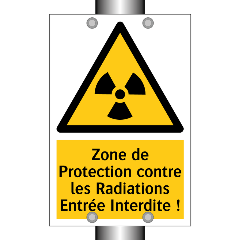 Zone de Protection contre les Radiations Entrée Interdite !