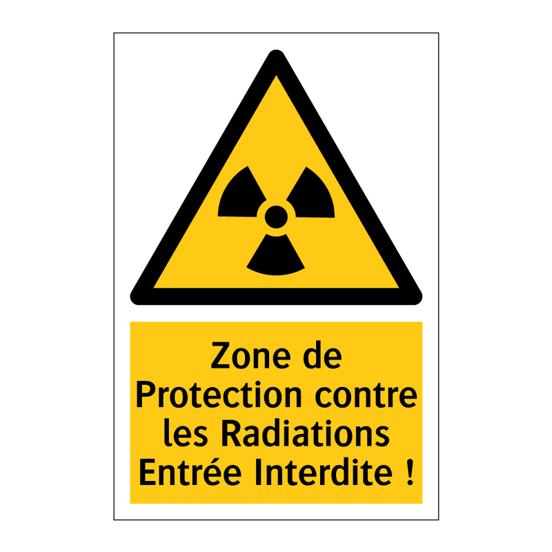 Zone de Protection contre les Radiations Entrée Interdite !