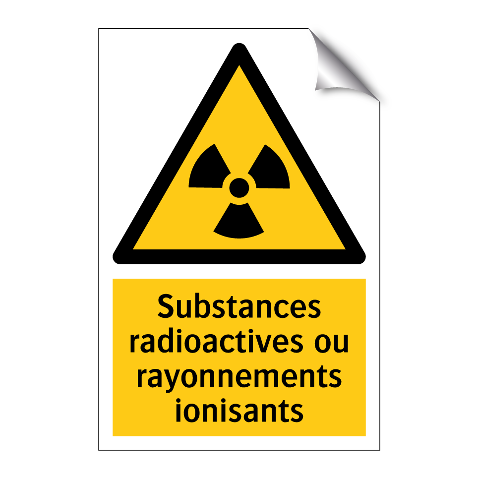 Substances radioactives ou rayonnements ionisants