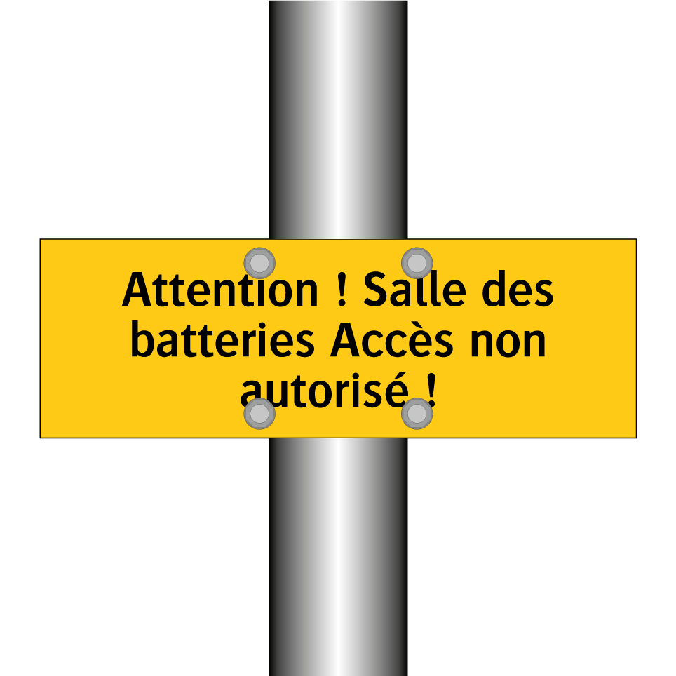 Attention ! Salle des batteries Accès non autorisé !