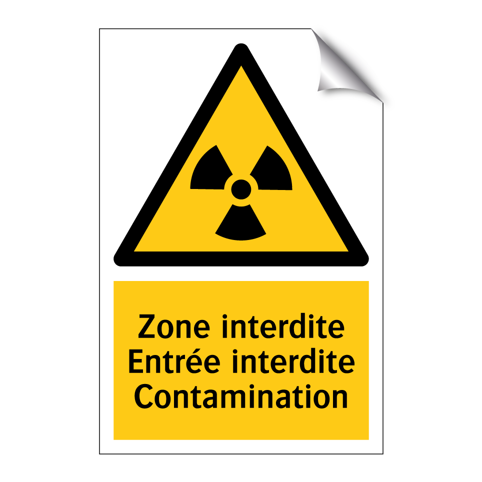 Zone interdite Entrée interdite Contamination