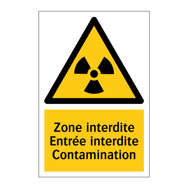 Zone interdite Entrée interdite Contamination