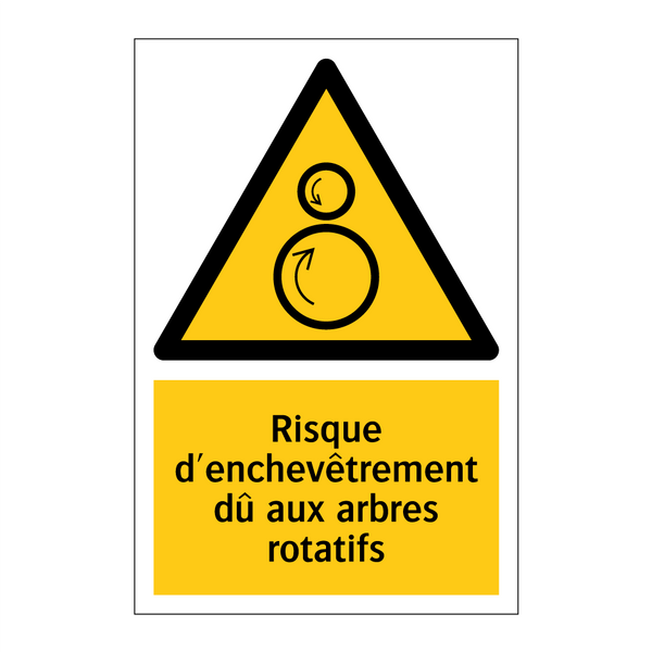 Risque d'enchevêtrement dû aux arbres rotatifs