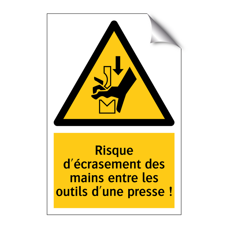 Risque d'écrasement des mains entre les outils d'une presse !