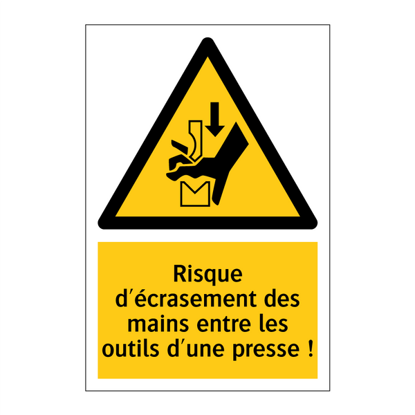 Risque d'écrasement des mains entre les outils d'une presse !