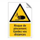 Risque de pincement Gardez vos distances