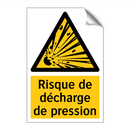 Risque de décharge de pression