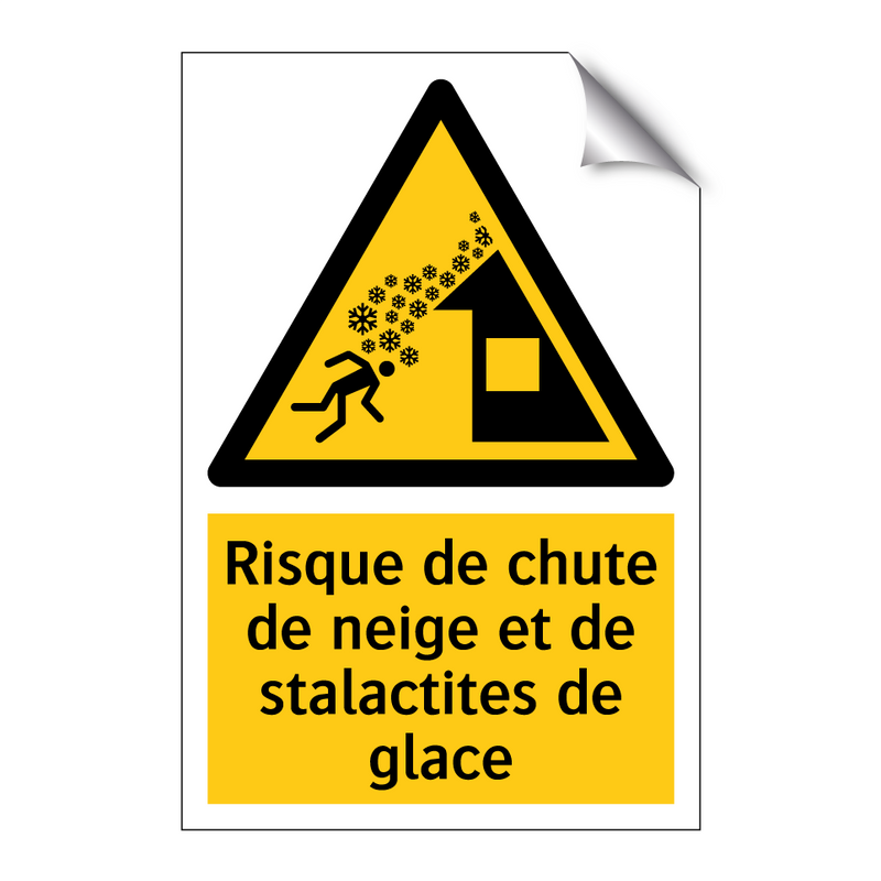 Risque de chute de neige et de stalactites de glace