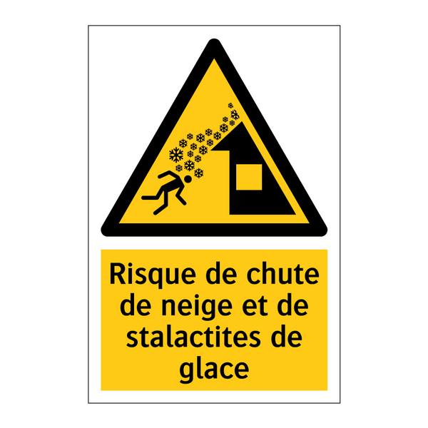 Risque de chute de neige et de stalactites de glace