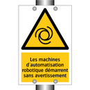 Les machines d'automatisation robotique démarrent sans avertissement