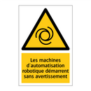 Les machines d'automatisation robotique démarrent sans avertissement