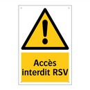 Accès interdit RSV
