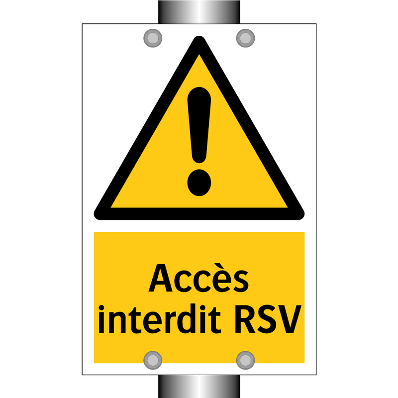 Accès interdit RSV