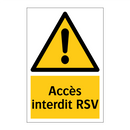 Accès interdit RSV