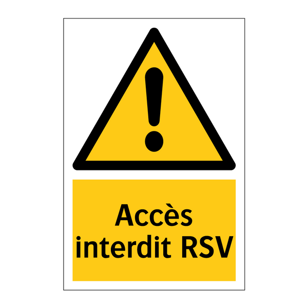 Accès interdit RSV